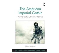 The American Imperial Gothic