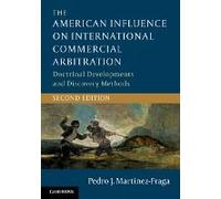 The American Influence On International Commercial Arbitration