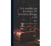 The American Journal Of International Law; Volume 7