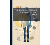 The American Journal of Urology and Sexology