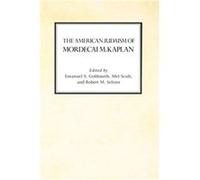 The American Judaism of Mordecai M. Kaplan