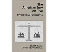 The American Jury On Trial by Lawrence S. Wrightsman Lawrence S. Wrightsman, Saul M. Kassin (Auteur)