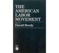 The American Labor Movement