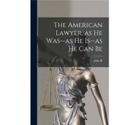 The American Lawyer as he Wasas he Isas he can Be - John R. 18441917 Dos Passos - Creative Media Partners LLC - Livre en Anglais John R. 18441917 Dos PassosJohn R. 18441917 Dos Passos (Auteur)