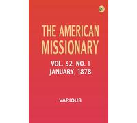 The American Missionary -- Volume 32 No. 01 January 1878