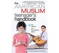 The American Muslim Teenager's Handbook Imran Hafiz, Yasmine Hafiz (Auteur)