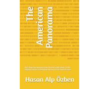 The American Panorama: An Exhaustive Journey from Ancient Civilizations to the Digital Frontier: A Definitive History of the United States