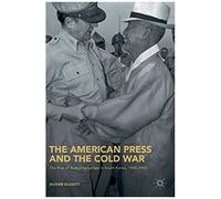 The American Press And The Cold War