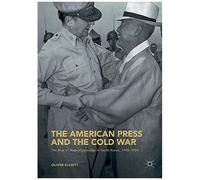 The American Press And The Cold War
