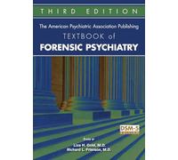 The American Psychiatric Association Publishing Textbook of Forensic Psychiatry