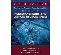 The American Psychiatric Association Publishing Textbook Of Neuropsychiatry And Clinical Neurosciences