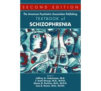 The American Psychiatric Association Publishing Textbook of Schizophrenia The American Psychiatric Association Publishing Textbook of Schizophrenia (Auteur)
