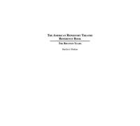 The American Repertory Theatre Reference Book