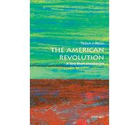 La Révolution américaine – Une très brève introduction