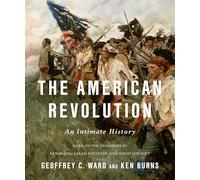 The American Revolution: An Intimate History