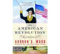 The American Revolution Gordon S. Wood (Auteur)
