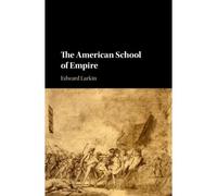 The American School Of Empire