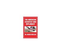 The American Scientist And Diplomacy