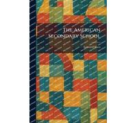 The American Secondary School