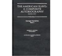 The American Slave Georgia Narratives, Supplement 1 Rawick (Auteur)