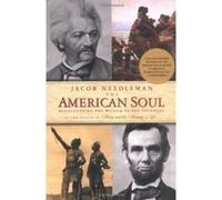 The American Soul Jacob Needleman (Auteur)