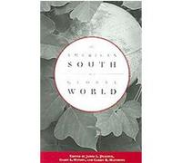 The American South In A Global World James L. Peacock (Auteur)