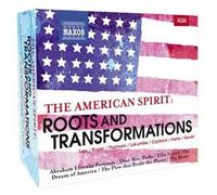 Roots and Transformations – The American Spirit – NAXOS