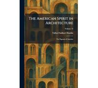 The American Spirit in Architecture: The Pageant of America