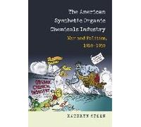 The American Synthetic Organic Chemicals Industry