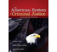 The American System Of Criminal Justice