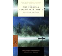 The American Transcendentalists: Essential Writings