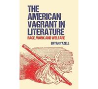 The American Vagrant In Literature