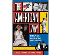 The American Way: A True Story of Nazi Escape, Superman, and Marilyn Monroe