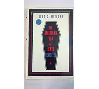 The American Way of Death Revisited