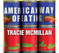 The American Way of Eating: Undercover at Walmart, Applebee's, Farm Fields and the Dinner Table