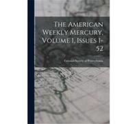 The American Weekly Mercury Volume 1 Issues 152 - Creative Media Partners LLC - Creative Media Partners LLC - Livre en Anglais Creative Media Partners LLCCreative Media Partners LLC (Auteur)