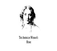 The American Woman's Home