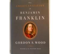 The Americanization of Benjamin Franklin