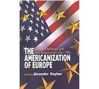 The Americanization Of Europe