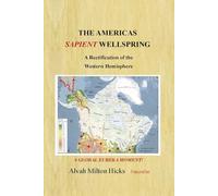 The Americas Sapient Wellspring: A Global Eureka Moment!