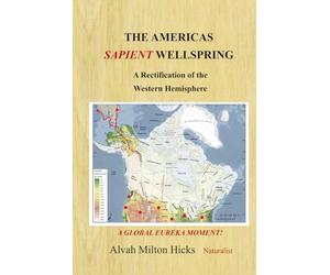 The Americas Sapient Wellspring: A Global Eureka Moment!