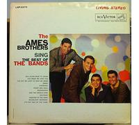 The Ames Brothers - Sing The Best Of The Bands [Vinyl LP]