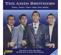 The Ames Brothers The They, They, They Are the Ones: Early Hits and More (CD)