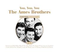 The Ames Brothers – You, You, You: The Ames Brothers Essential Collection