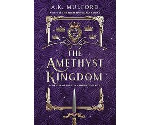 The Amethyst Kingdom