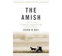 The Amish: A Concise Introduction