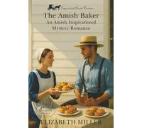 The Amish Baker: An Amish Inspirational Mystery Romance