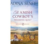 The Amish Cowboy's Wedding Quilt (Large Print Hardcover)
