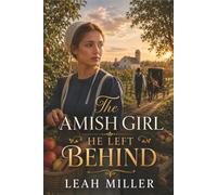 The Amish Girl He Left Behind