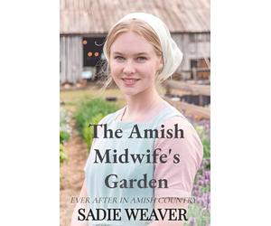 The Amish Midwife's Garden